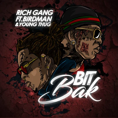 Bit Bak 專輯 Rich Gang