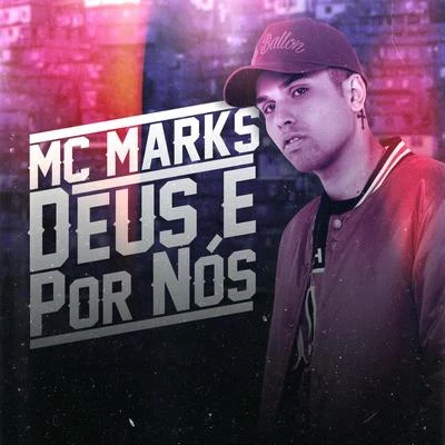 Deus é por nós 專輯 MC Marks/Mc Robs