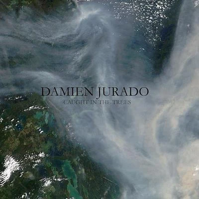 Damien Jurado Caught In The Trees