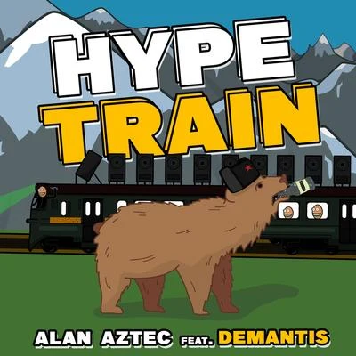 UameeAlan AztecLife of Boris Hype Train (feat. DeMantis)