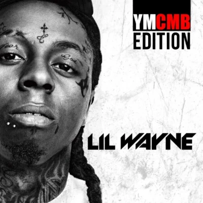 Lil Wayne YMCMB Edition (Presented by DJ Ideal)