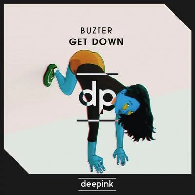 Get Down 專輯 Buzter/The Fish House/mxce