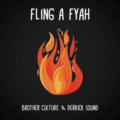 Fling a Fyah 專輯 Little Lion Sound/Brother Culture/Addis Records/Junior Dread