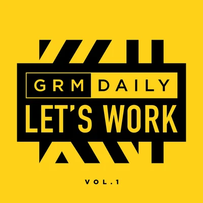 Lets Work (Vol.1) 專輯 GRM Daily/Br3Nya/Kaniva