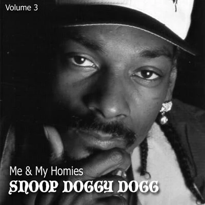 Me & My Homies, Vol. 3 專輯 Ganjah K/Snoop Dogg