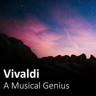 Vivaldi: A Musical Genius 專輯 Antonio Vivaldi