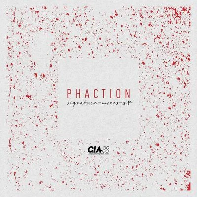 Signature Moves EP 专辑 Phaction