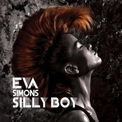 Silly Boy (Dave Aude Club Mix) 專輯 Eva Simons