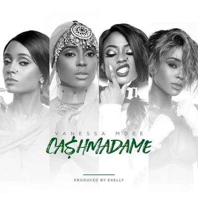 Cash Madame 專輯 Vanessa Mdee/Emmanuel Jal/Syssi Mananga/Juliana