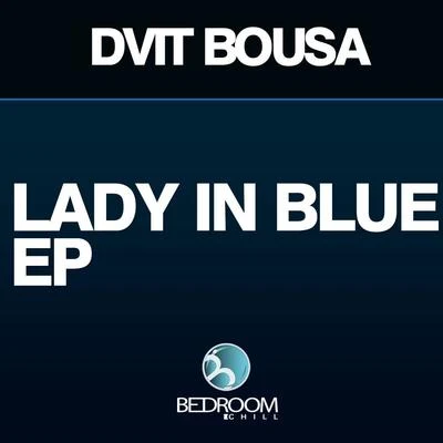 Dvit BousaDj Wady Lady In Blue