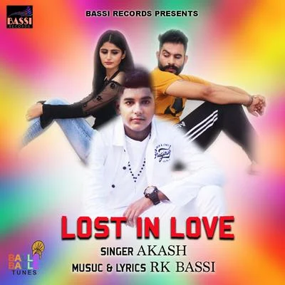 Lost in Love 專輯 Akash/Kingsta