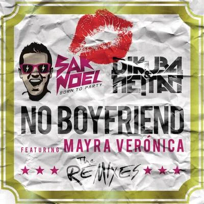 No Boyfriend (Remixes) 專輯 Sak Noel