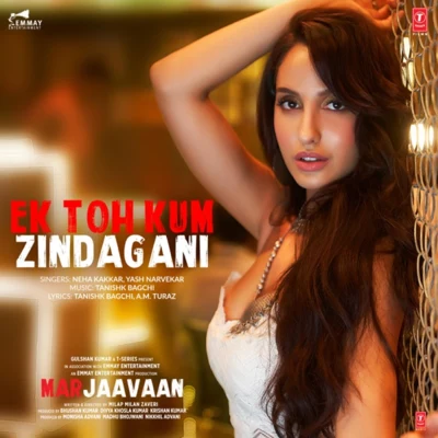 Ek Toh Kum Zindagani (From "Marjaavaan") 專輯 Rishi Rich/Yash Narvekar