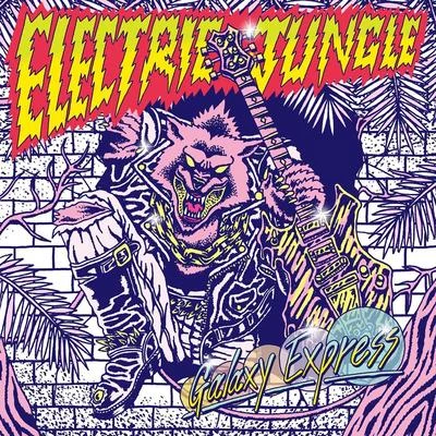 ELECTRIC JUNGLE 專輯 Galaxy Express/李長赫/Glen Check/The Finnn