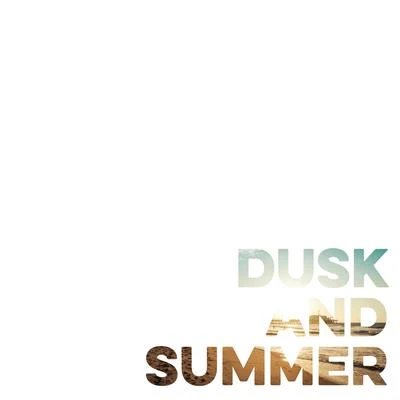 Dusk and Summer (Now Is Then Is Now) 专辑 Dashboard Confessional