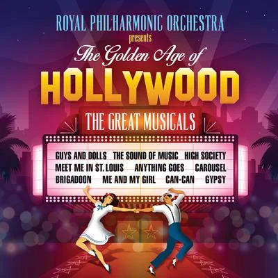 The Golden Age of Hollywood Classics: The Great Musicals 專輯 Graham Bickley/Royal Philharmonic Orchestra/David Firman/Oscar Hammerstein II/Mary Carewe