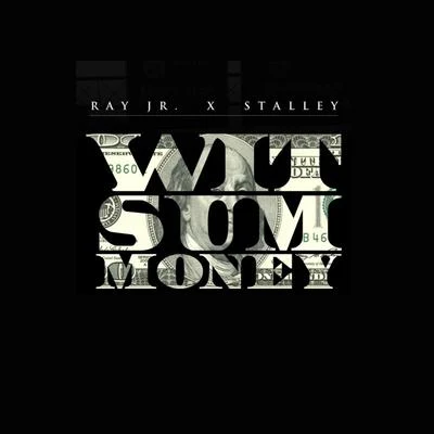 Wit Sum Money 專輯 EC Puerto Rico/Ray Jr