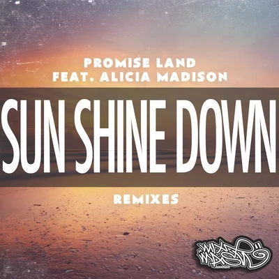 Sun Shine Down (The Remixes) 專輯 Promise Land/Dave Till/Henry Johnson/John Dish