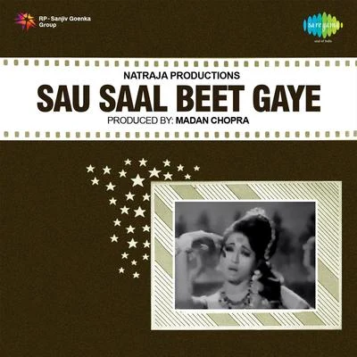 Sau Saal Beet Gaye 專輯 Usha Khanna/Mohammed Rafi/Asha Bhosle/Kishore Kumar