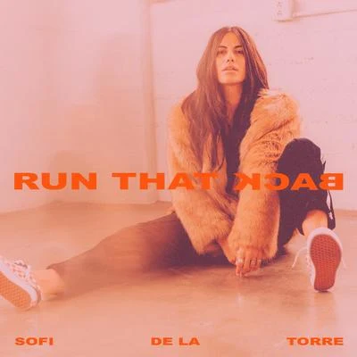 Run That Back 專輯 Sofi de la Torre