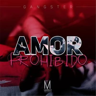 Amor Prohibido 專輯 GANGSTER