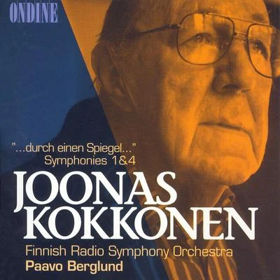 KOKKONEN, J.: Metamorphosis for 12 Strings and HarpsichordSymphonies Nos. 1 and 4 (Finnish Radio Symphony, Berglund) 專輯 Timo Korhonen/Finnish Radio Symphony Orchestra/Sakari Oramo