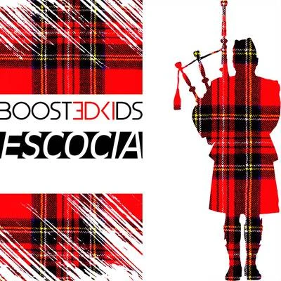 Escocia (Radio Edit) 專輯 DJ Furax/BOOSTEDKIDS/diMaro