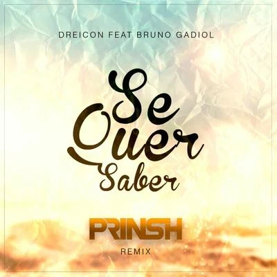 Se Quer Saber(PRINSH Remix) 專輯 Wesley/Filipe/Prinsh