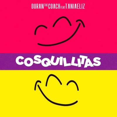 Cosquillitas (2020) [feat. Taniaeliz] 專輯 Duran The Coach/Papi Wilo/Franco El Gorilla