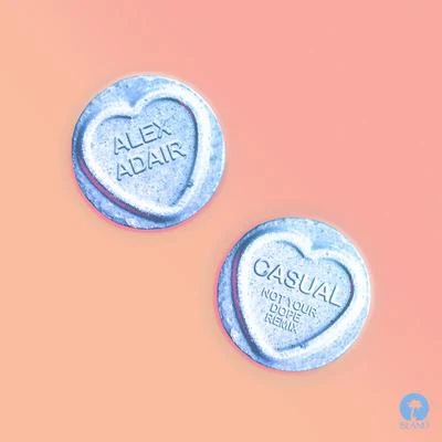 Casual (Not Your **** Remix) 專輯 Alex Adair