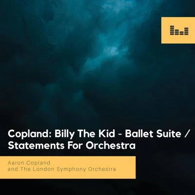 Copland: Billy the Kid - Ballet SuiteStatements for Orchestra 專輯 Aaron Copland