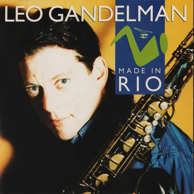 Made In Rio 專輯 Machine Series/DeLacruz/Leo Gandelman