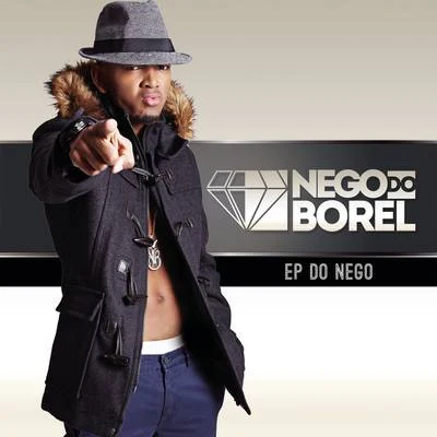 EP do Nego 專輯 Nego do Borel