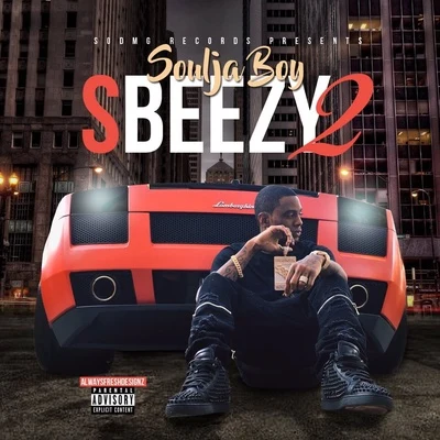 S. Beezy 2 專輯 Soulja Boy