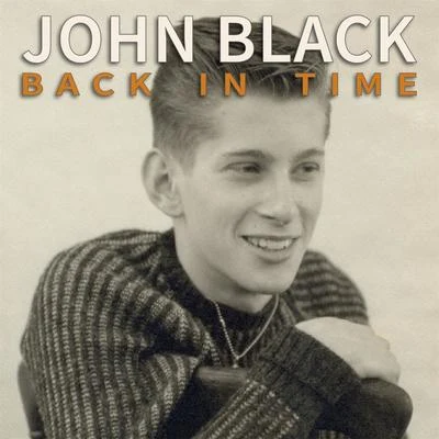 Back in Time 專輯 Thrush/John Black/Rip James