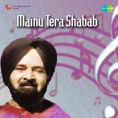 Mainu Tera Shabab 專輯 Asa Singh Mastana