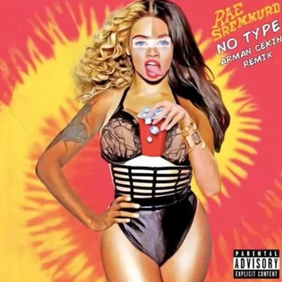 No Type (Arman Cekin Remix) 專輯 Rae Sremmurd