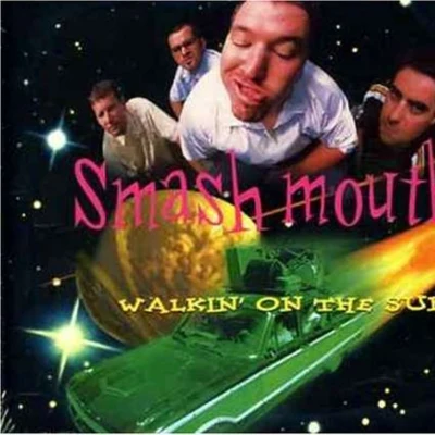 Walkin on the Sun 專輯 Smash Mouth