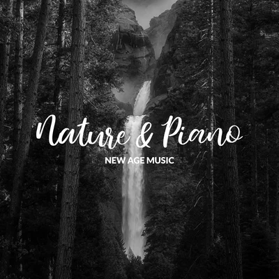 Nature & Piano New Age Music: 15 Deep Relaxing Songs to Help You Improve Mood and Increase Feelings of Positivity 專輯 Nature Sounds/Nature Sounds for Sleep and Relaxation/Rest & Relax Nature Sounds Artists