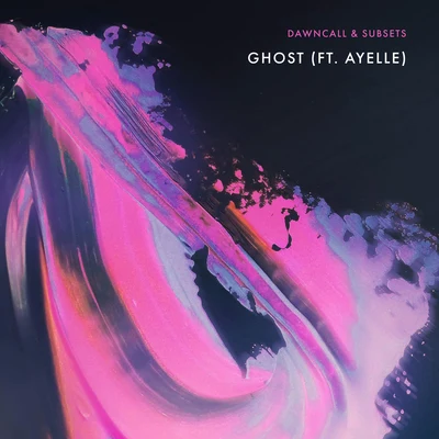 Ghost (feat. Ayelle) 專輯 Ayelle