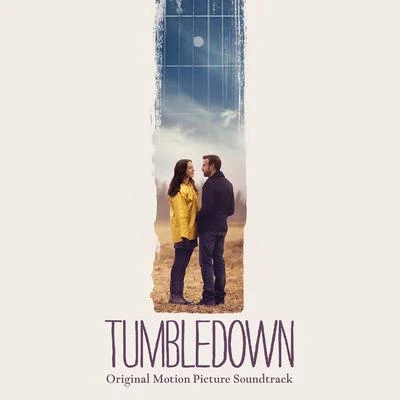 Tumbledown (Original Motion Picture Soundtrack) 专辑 Damien Jurado/MVCA/hinoon