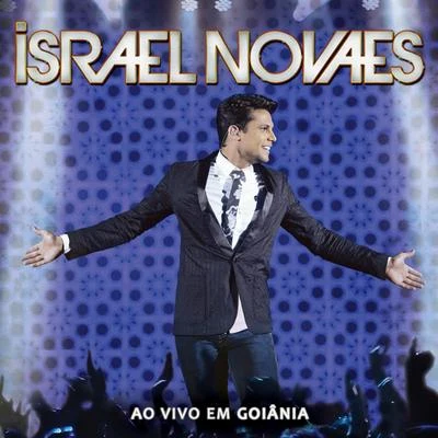 Ao Vivo Em Goiânia 专辑 Israel Novaes