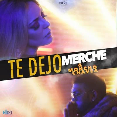 Te Dejo 專輯 Moncho Chavea/ORIGINAL ELIAS/Sabor De Gràcia