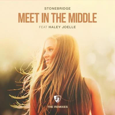 Meet in the Middle (The Remixes) 专辑 StoneBridge