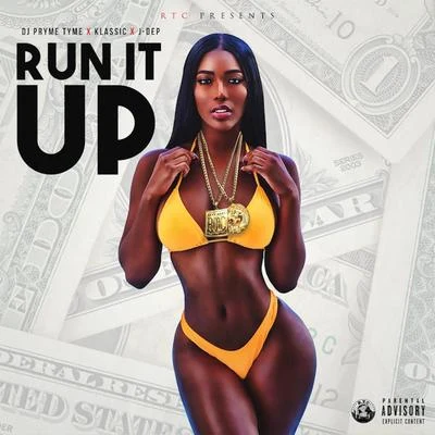 run IT up (feat. k拉SSI CJ的P) 專輯 DJ Prymetyme