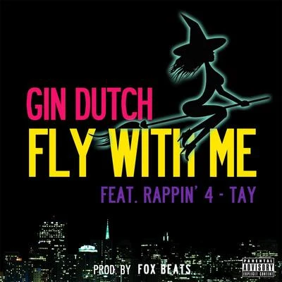 Fly With Me (feat. Rappin&#x27; 4-Tay) 专辑 Rappin' 4-Tay