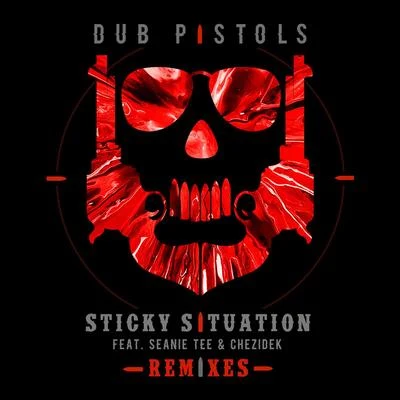 Sticky Situation (feat. Seanie T & Chezidek) [Remixes] 專輯 Dub Pistols/Gaudi/Dubmatix