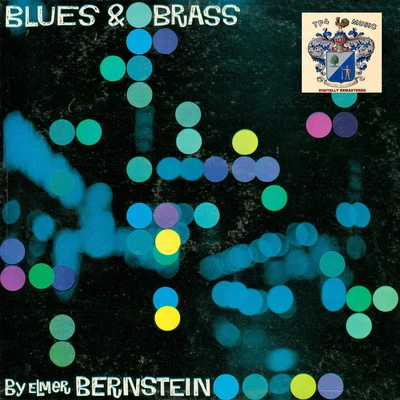 Blues and Brass 专辑 Elmer Bernstein