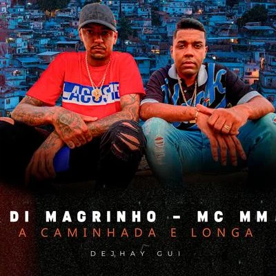 A Caminhada É Longa 專輯 MC EZ/MC MM/MC Brankim