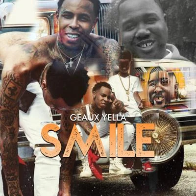 Smile 專輯 Geaux Yella